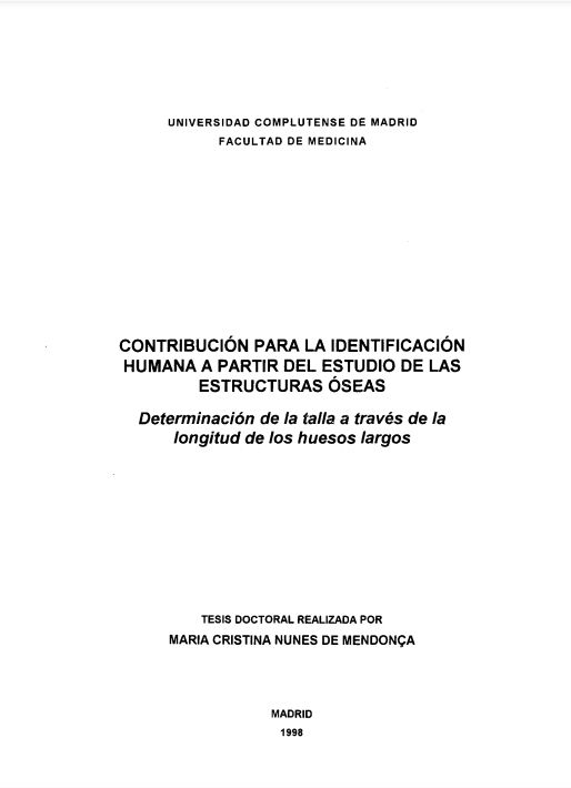 TESIS DOCTORAL DE Dña MARIA CRISTINA NUNES DE MENDONÇA. «Determinación de la talla a través de la longitud de los huesos largos».