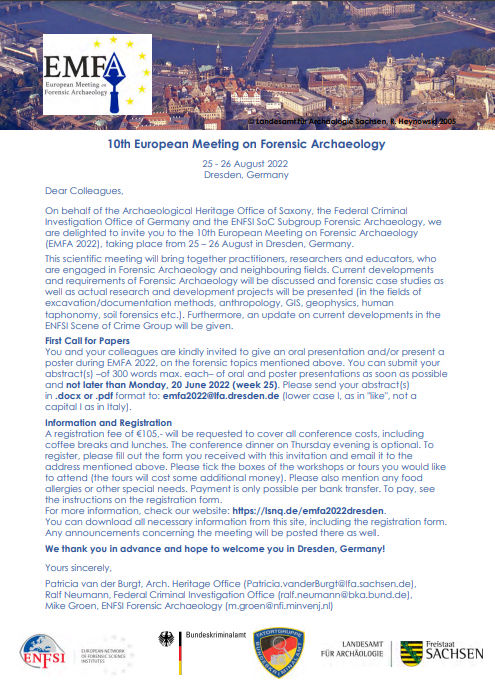 10th EUROPEAN MEETING ON FORENSIC ARCHAEOLOGY. Dresden 25-26 August 2022.
