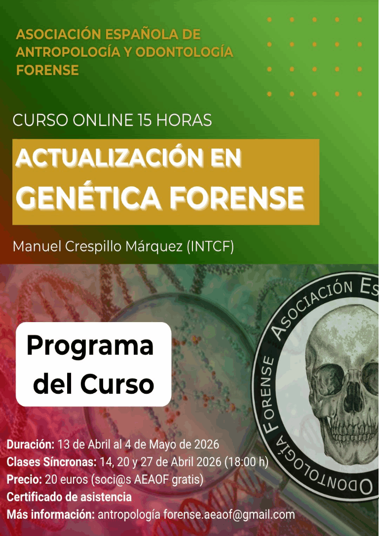 Curso: ACTUALIZACIÓN EN GENÉTICA FORENSE PARA SU USO CON FINES EN IDENTIFICACIÓN HUMANA